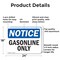 Signmission Gasoline Only OSHA Notice Sign, Aluminum, 24in W x 18in L, 2PK OS-2PACK-NS-A-1824-L-13074 - alternate 2